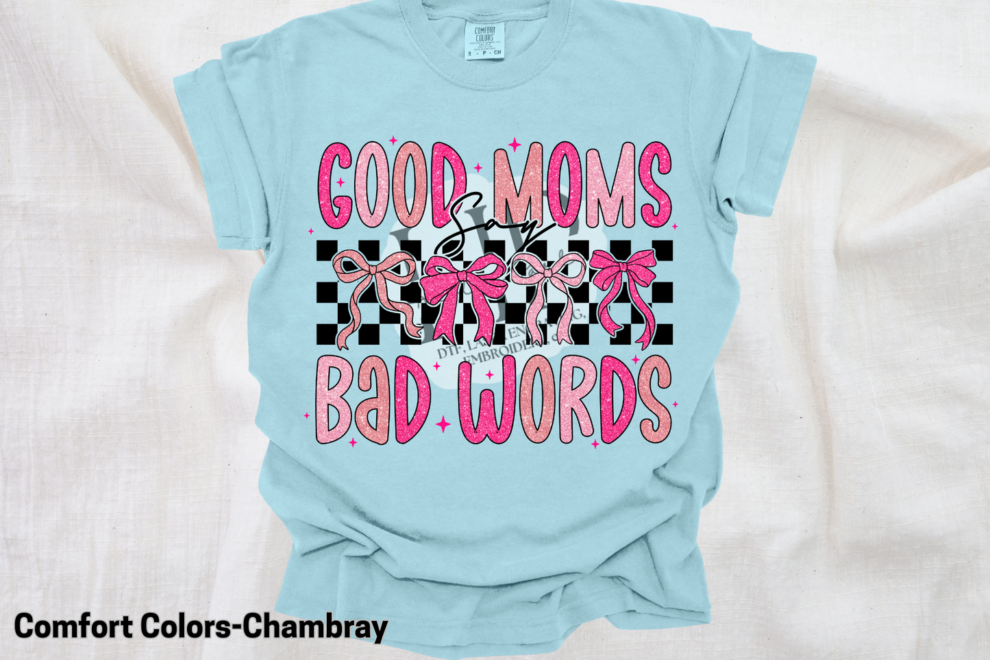Good Moms Say Bad Words
