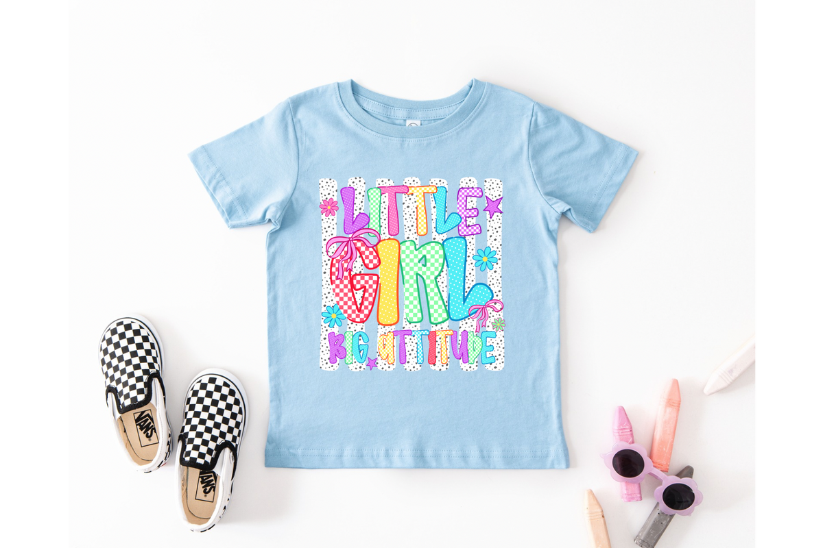LITTLE GIRL BIG ATTITUDE DTF TRANSFER