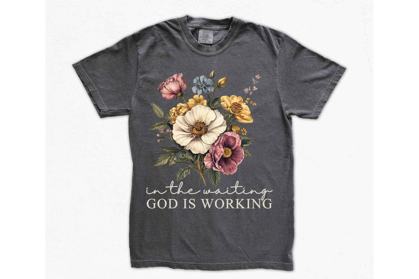 IN THE WAITING GOD IS WORKING tee