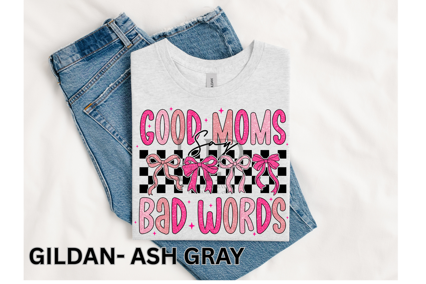 Good Moms Say Bad Words
