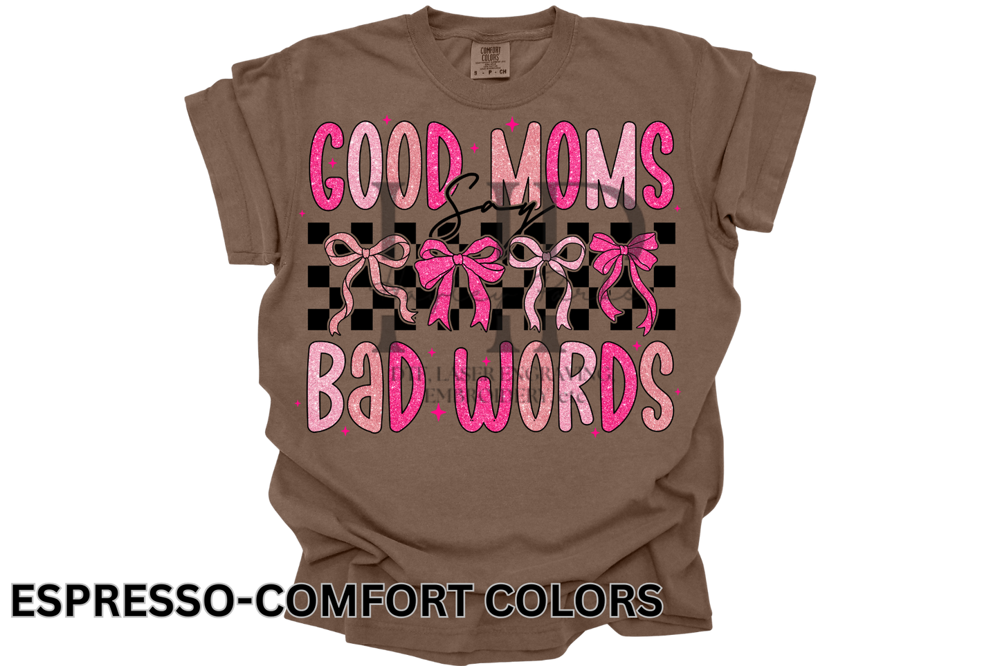 Good Moms Say Bad Words