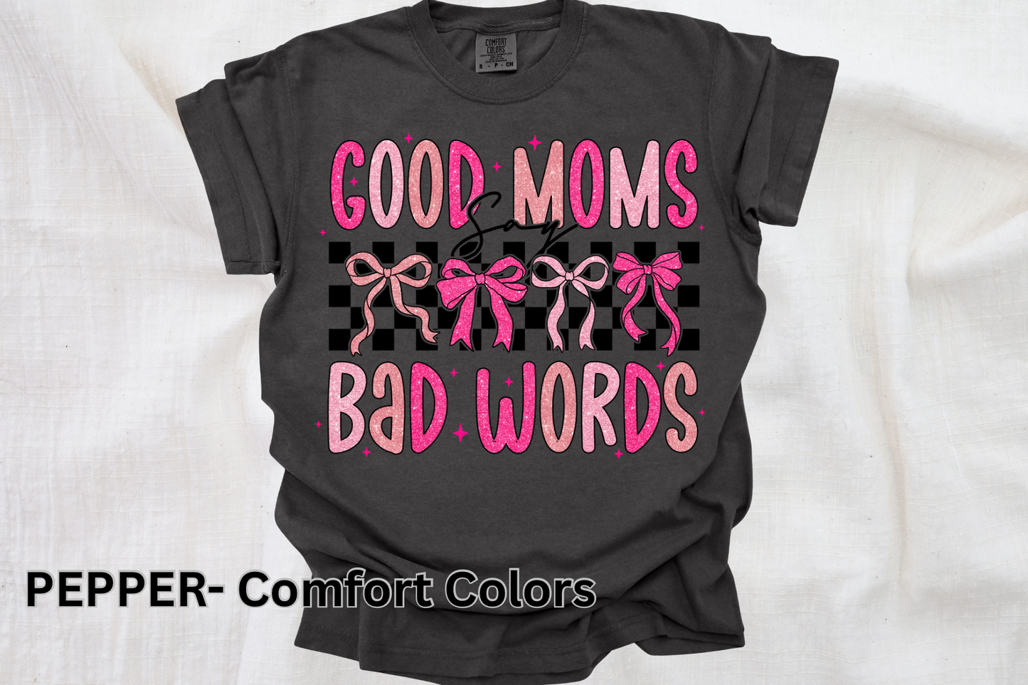 Good Moms Say Bad Words