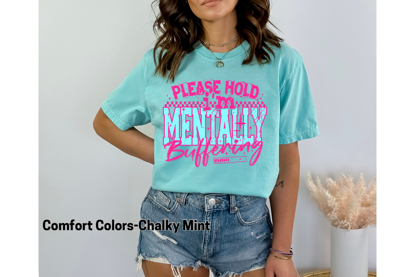 Please Hold I’m Mentally Buffering Tee