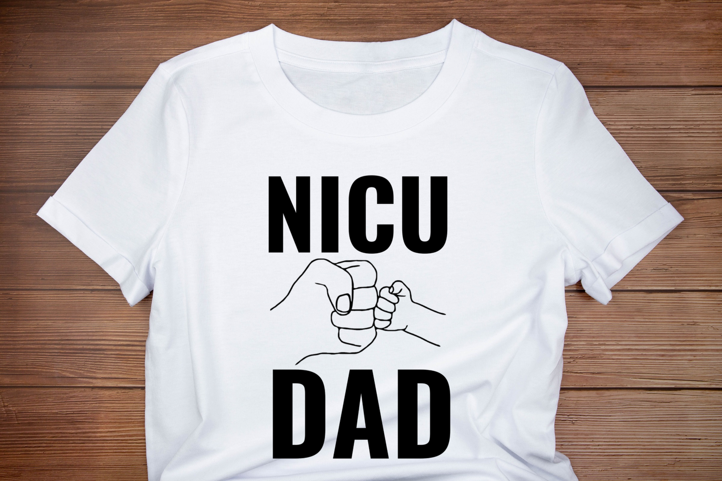 NICU dad tshirt