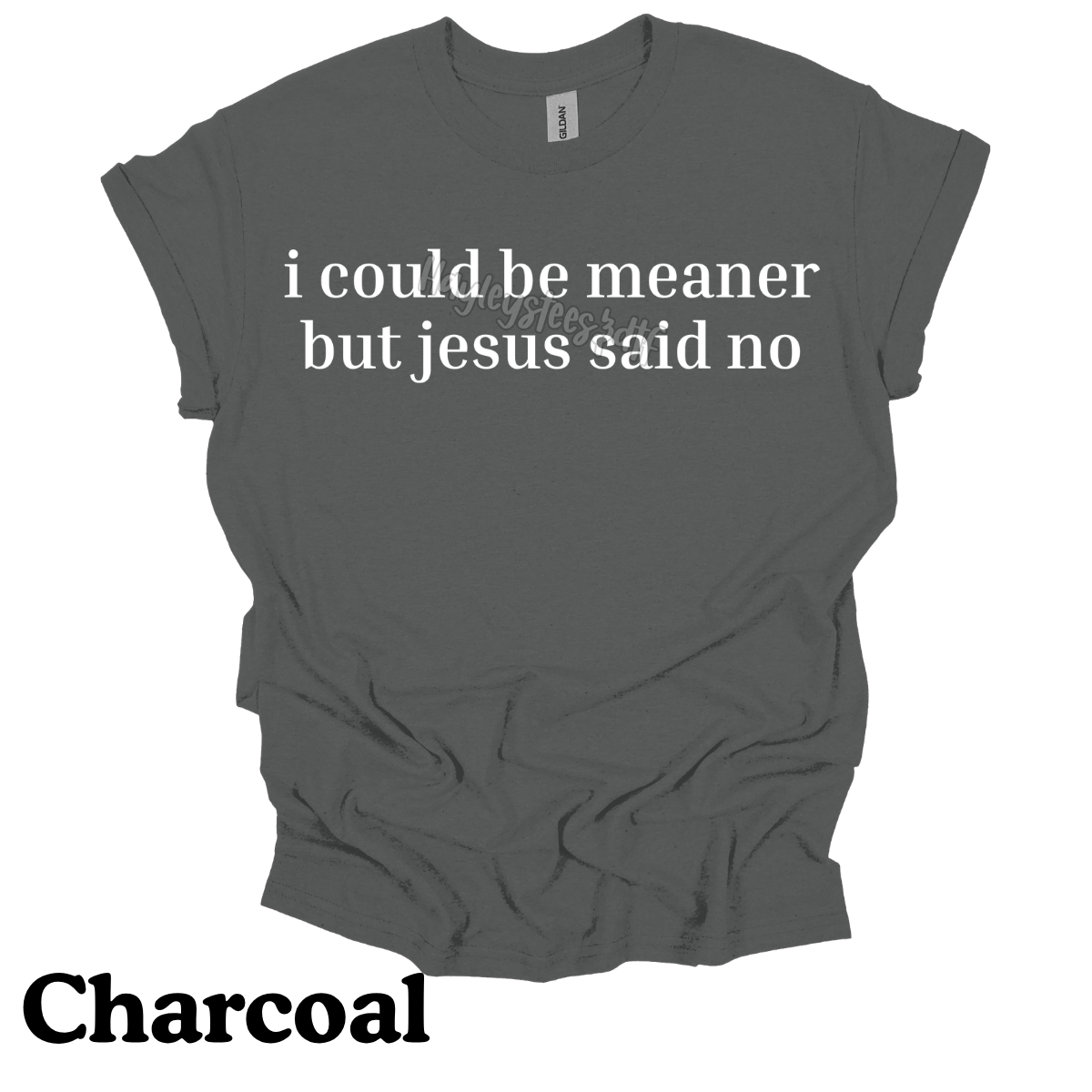 i could be meaner tee