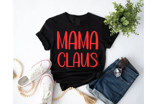 Mama Claus Tee and Sweatshirt