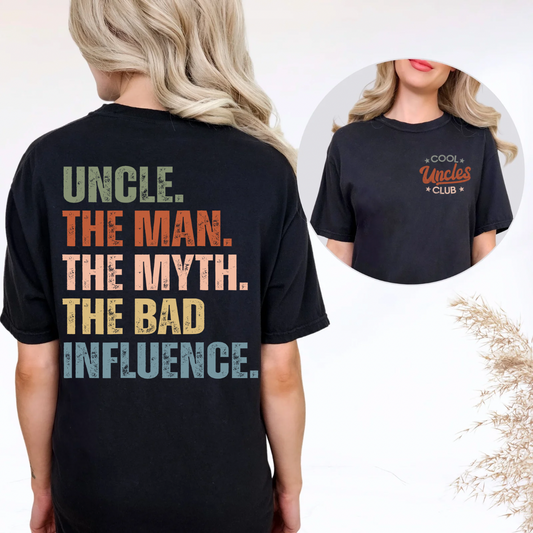 Uncle The Man The Myth The Bad Influence Shirt – Cool Uncles Club Funny Gift T-Shirt for Uncle | Gildan t shirt
