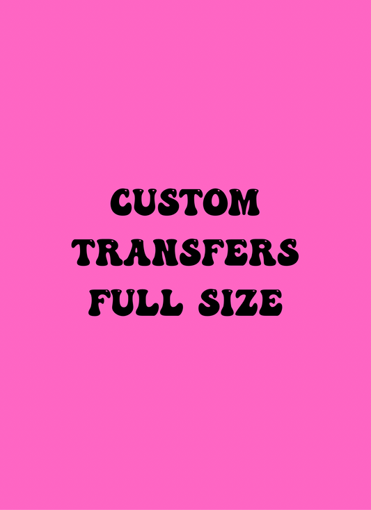 Custom DTF Transfer