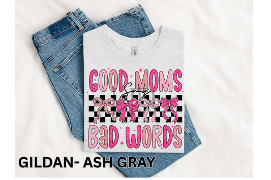 Good Moms Say Bad Words