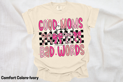 Good Moms Say Bad Words