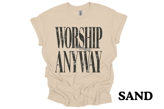 Worship Anyway