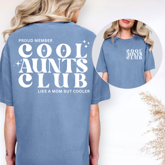 Cool Aunts Club Comfort Colors® T-Shirt – Proud Member Cool Aunt Graphic Tee – Funny Aunt Gift – Trendy Oversized Aunt Shirt
