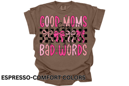 Good Moms Say Bad Words
