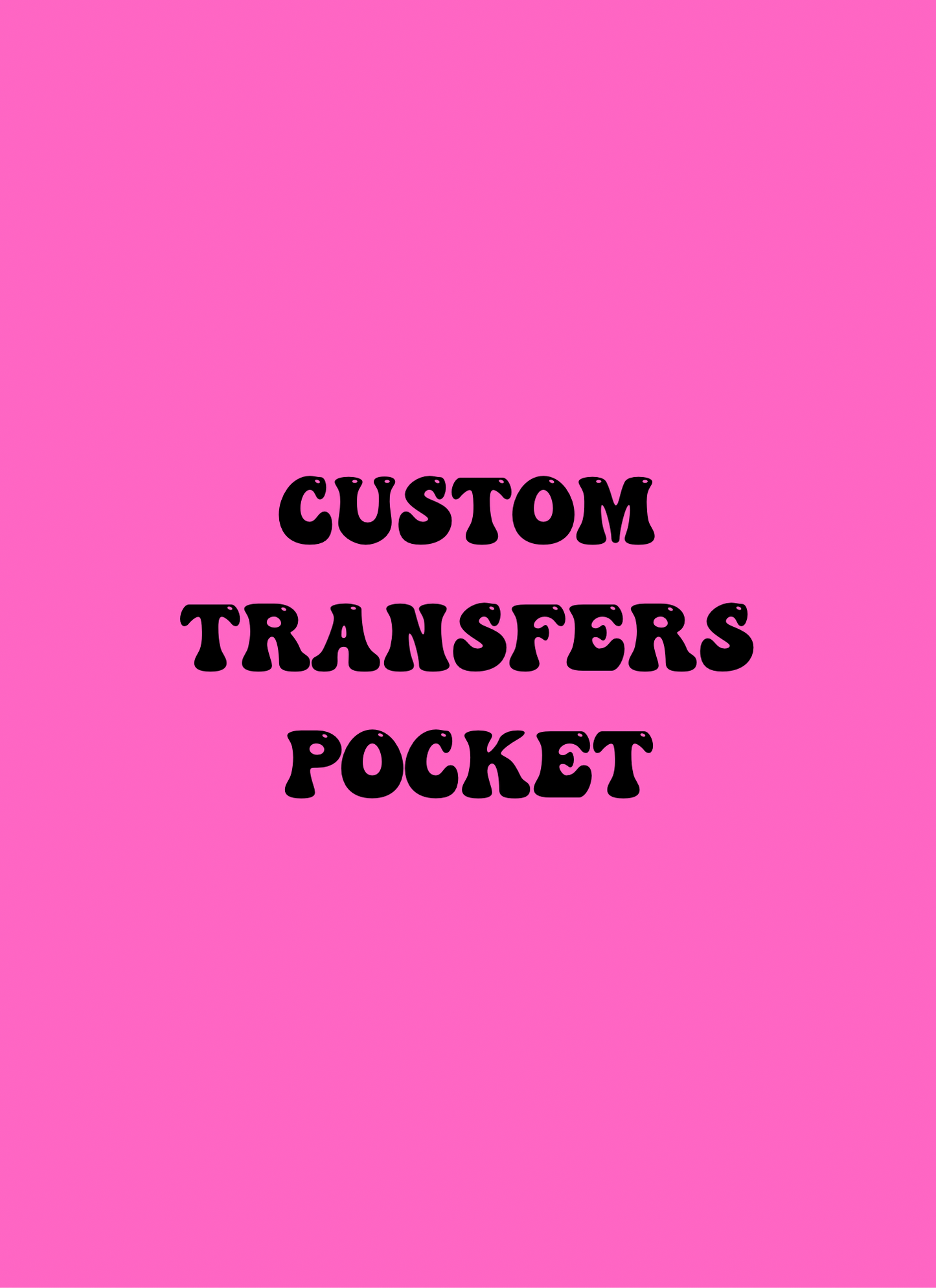 Custom DTF Transfer-Pocket