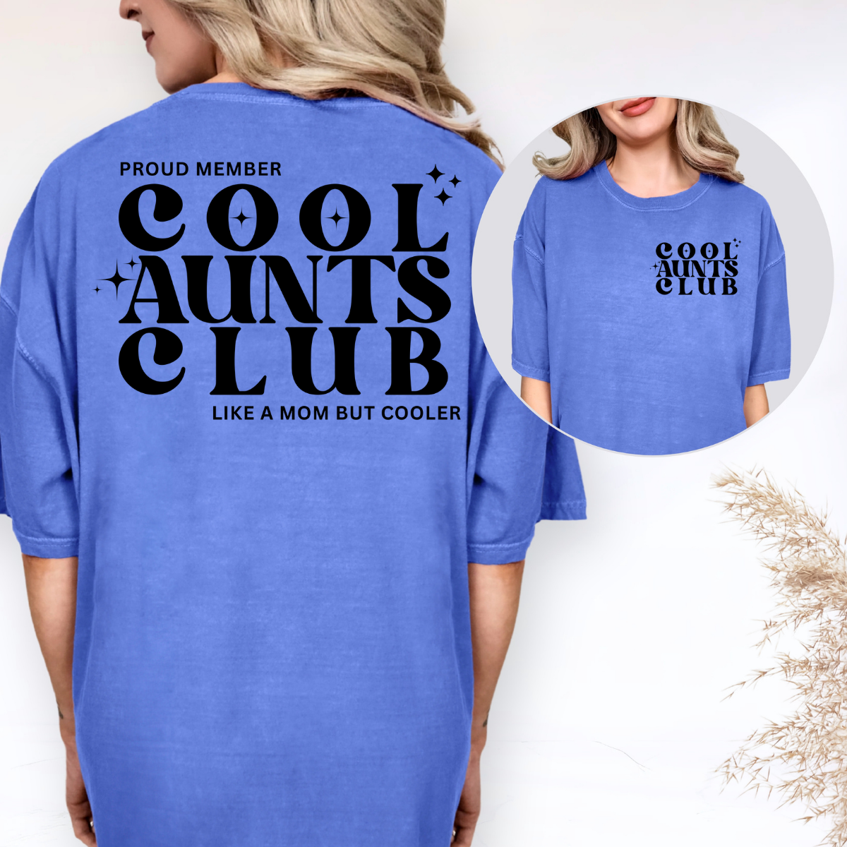 Cool Aunts Club Comfort Colors® T-Shirt – Proud Member Cool Aunt Graphic Tee – Funny Aunt Gift – Trendy Oversized Aunt Shirt