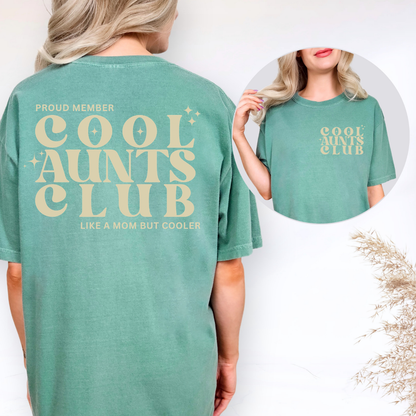 Cool Aunts Club Comfort Colors® T-Shirt – Proud Member Cool Aunt Graphic Tee – Funny Aunt Gift – Trendy Oversized Aunt Shirt