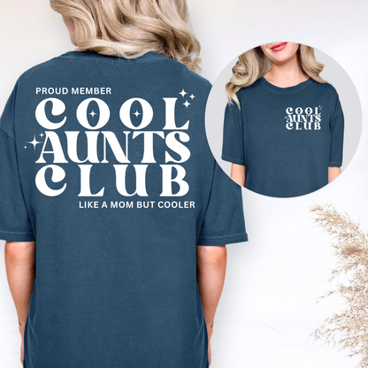 Cool Aunts Club Comfort Colors® T-Shirt – Proud Member Cool Aunt Graphic Tee – Funny Aunt Gift – Trendy Oversized Aunt Shirt