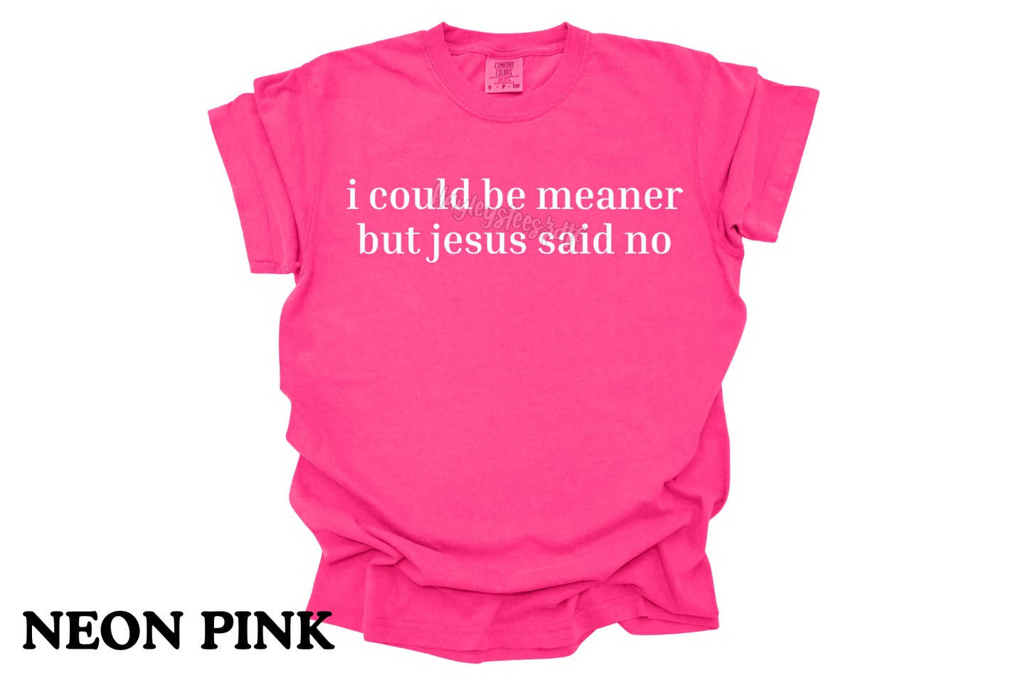 i could be meaner tee