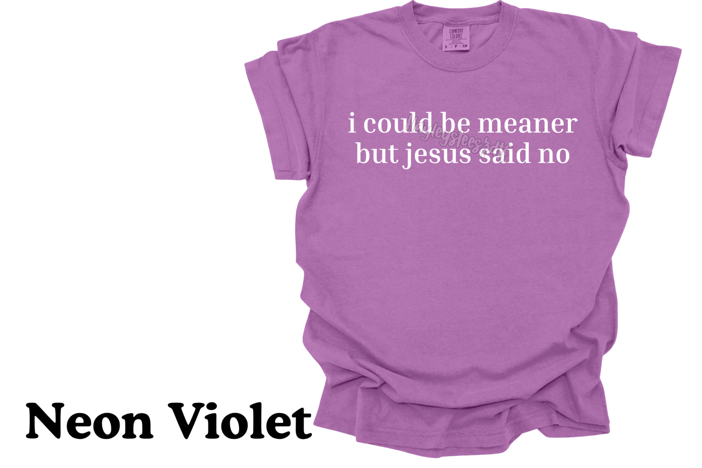i could be meaner tee