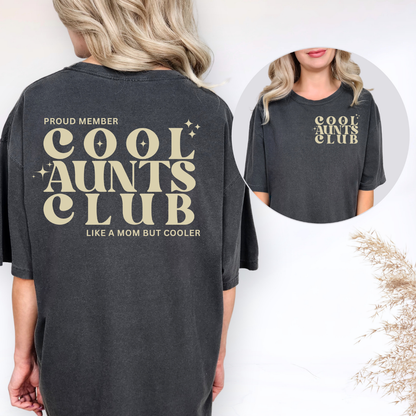 Cool Aunts Club Comfort Colors® T-Shirt – Proud Member Cool Aunt Graphic Tee – Funny Aunt Gift – Trendy Oversized Aunt Shirt