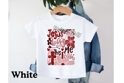 Jesus Loves me This I Know